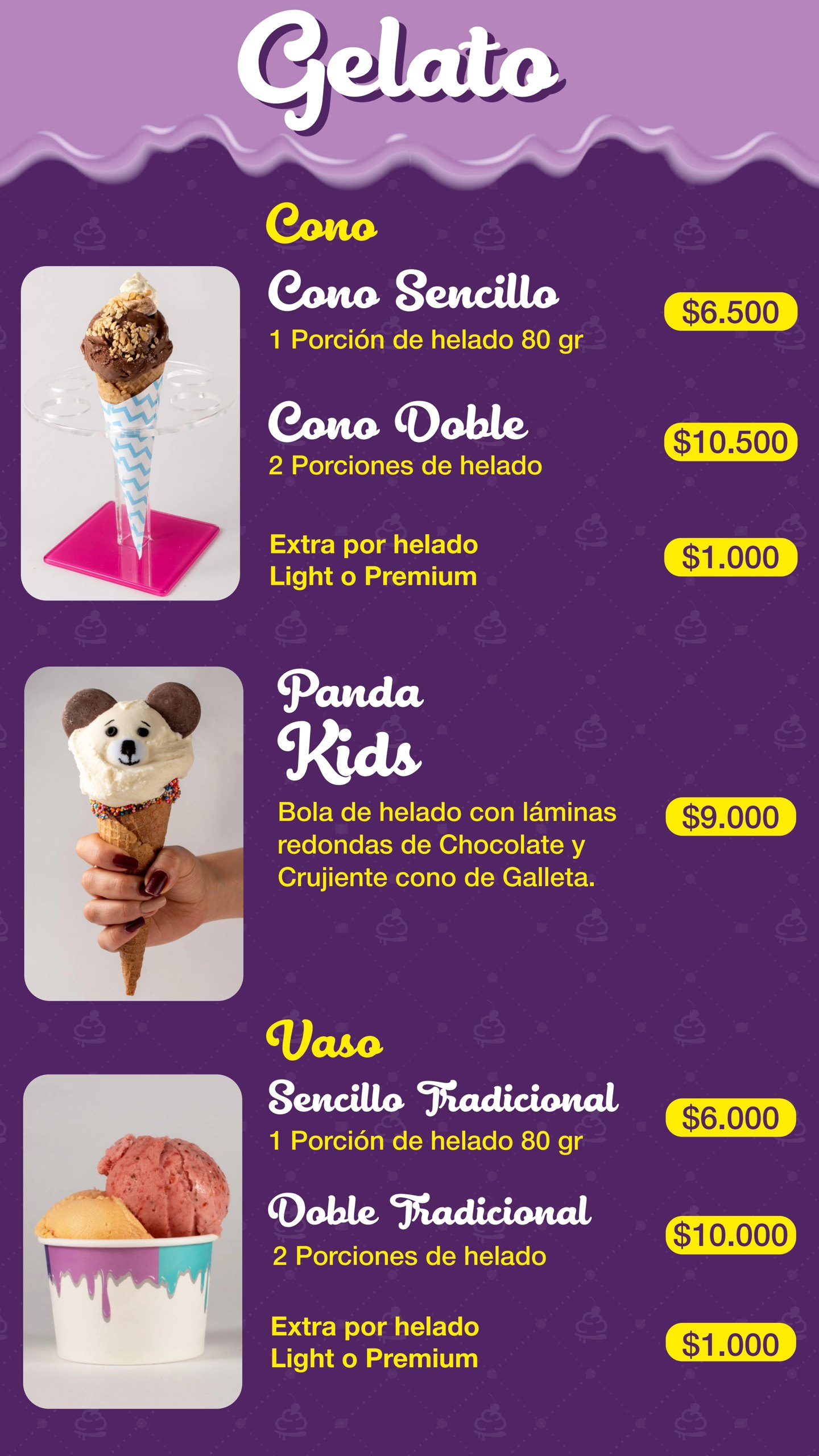 Gelato: Conos sencillos y dobles, vasos tradicionales y el especial Panda Kids para niños.