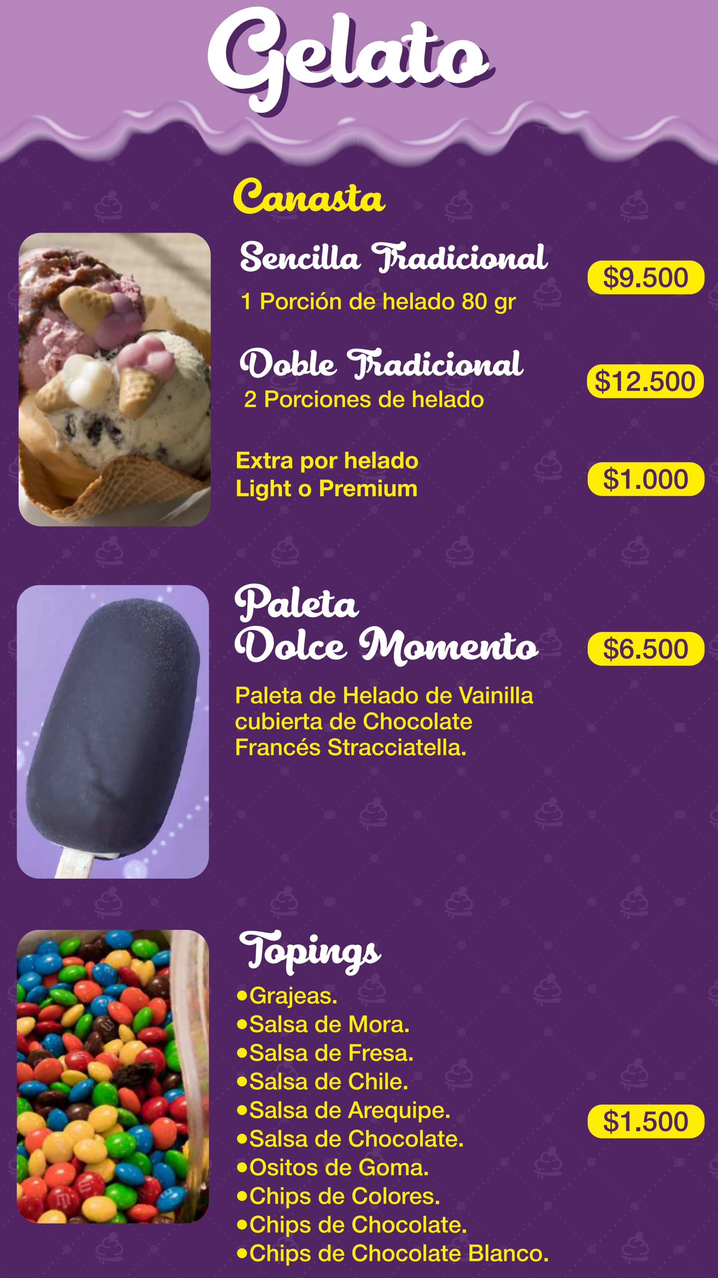 Canastas & Toppings: Canastas waffle con helado doble o sencillo, paletas artesanales y 10 toppings.
