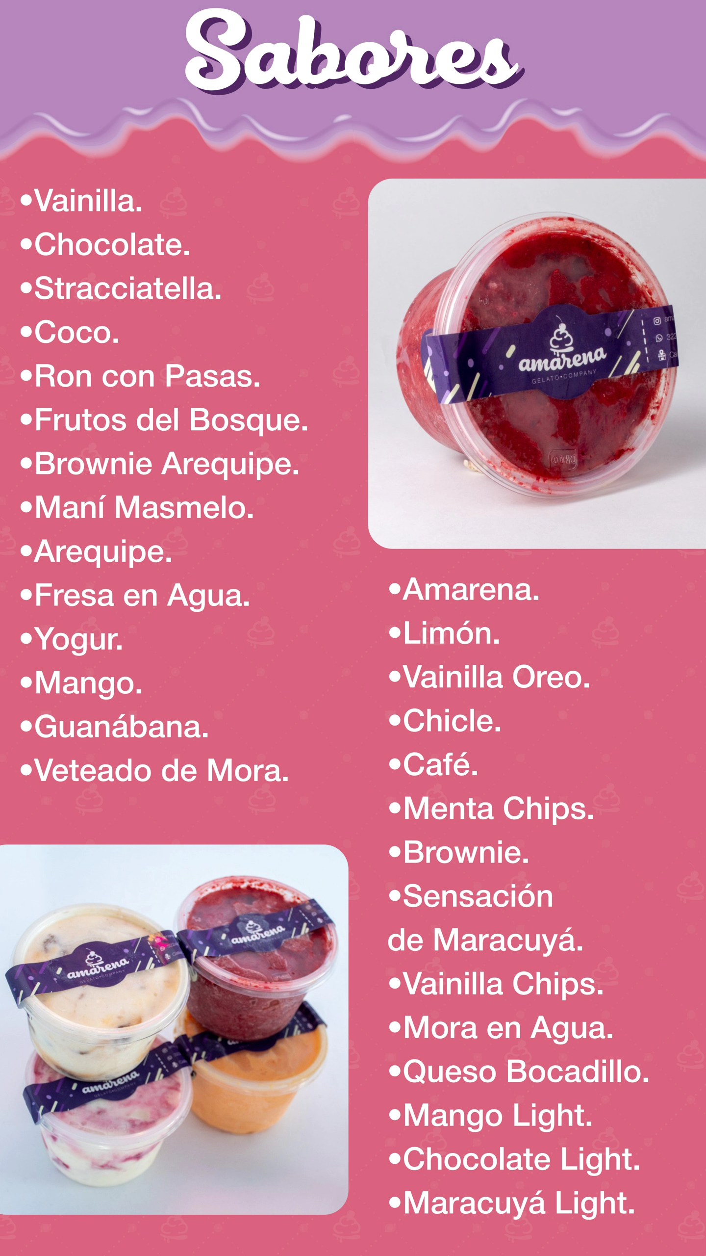 Sabores: Sabores clásicos, sorbettos en agua y opciones ligeras Light.